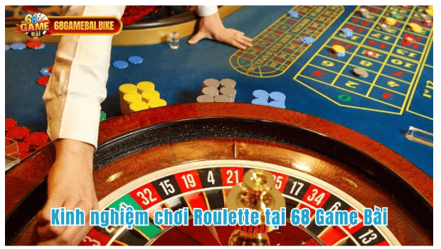 chơi Roulette tại 68 Game Bài