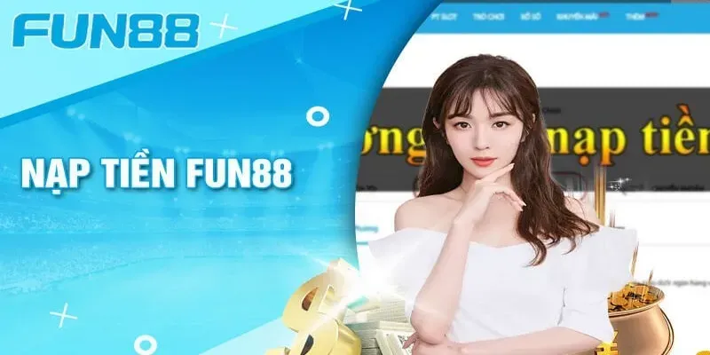 Nạp tiền Fun88