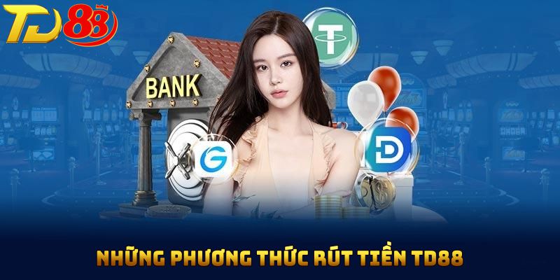 rút tiền TD88