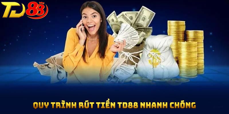 rút tiền TD88