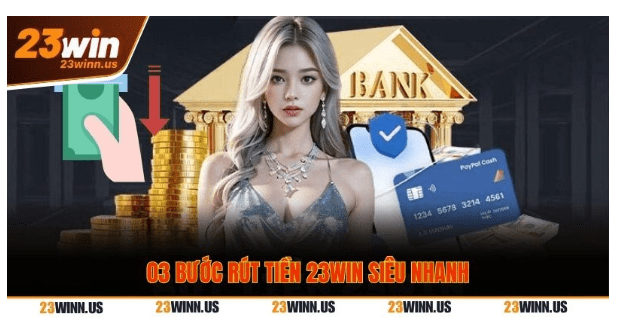 rút tiền 23Win