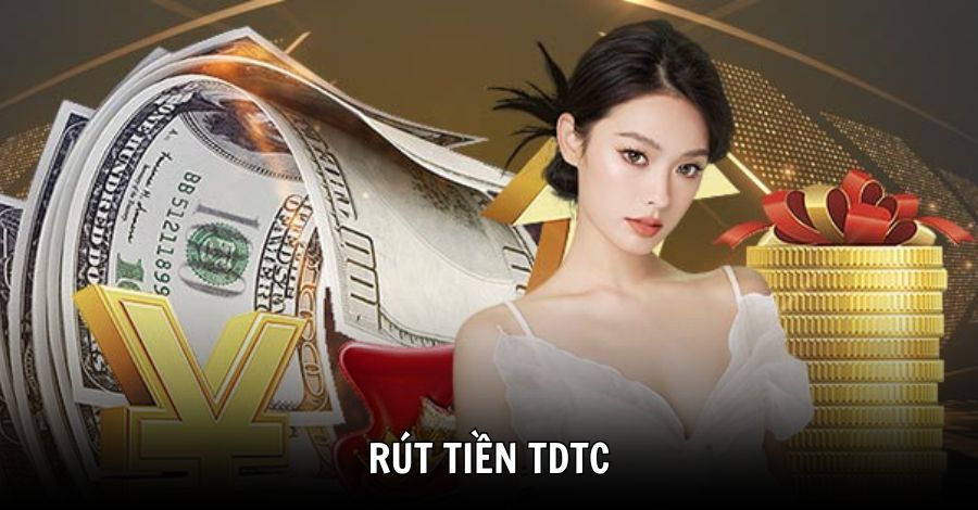 rút tiền TDTC