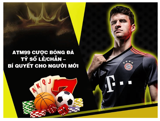 ATM99 Cược Bóng Đá Tỷ Số Lẻ/Chẵn