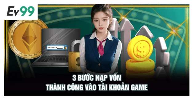 Hướng dẫn nạp tiền ev99
