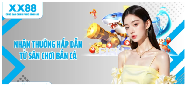  bắn cá XX88 