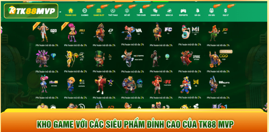 Kho game với các siêu phẩm đỉnh cao của TK88 MVP