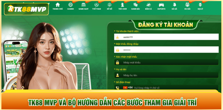 TK88 MVP và bộ hướng dẫn các bước tham gia giải trí